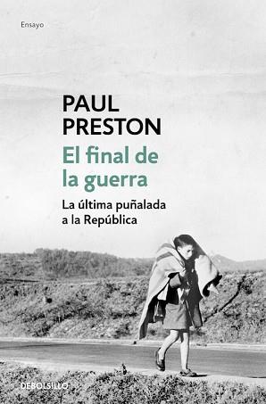 FINAL DE LA GUERRA, EL  | 9788466329873 | PRESTON, PAUL