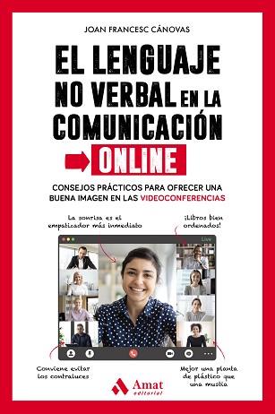 LENGUAJE NO VERBAL EN LA COMUNICACION ONLINE, EL | 9788418114762 | CANOVAS TOMAS, JOAN FRANCESC