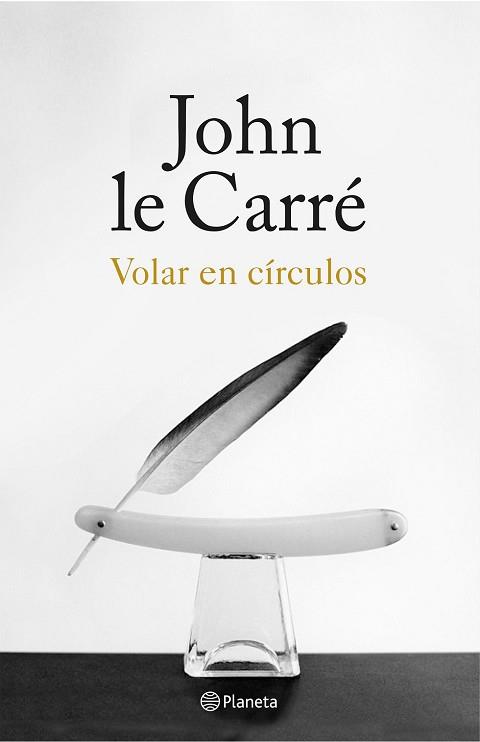 VOLAR EN CIRCULOS | 9788408155867 | LE CARRE, JOHN