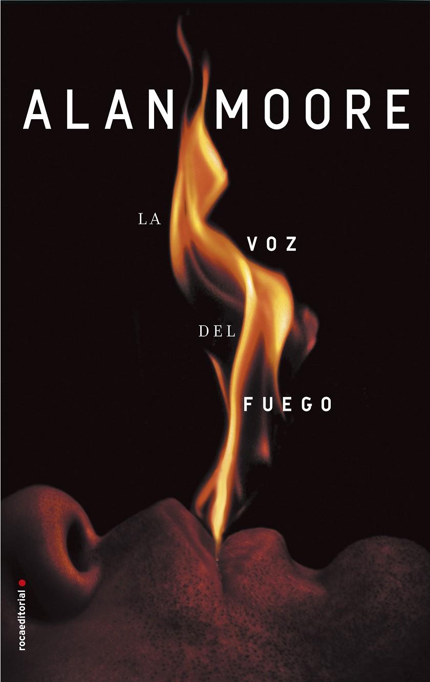 VOZ DEL FUEGO, LA  | 9788416867950 | MOORE, ALAN