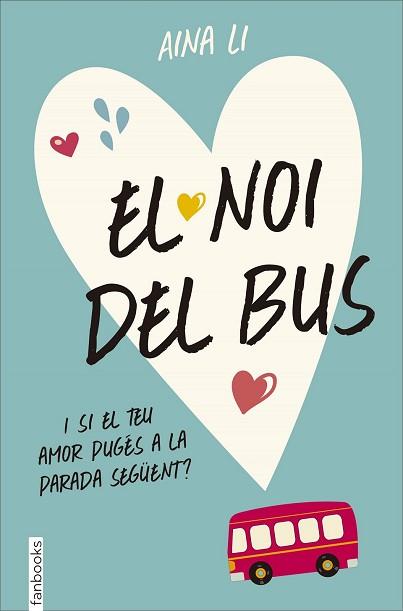 NOI DEL BUS, EL  | 9788416297467 | LI, AINA 