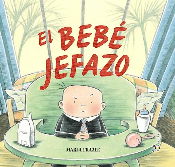 BEBE JEFAZO, EL  | 9788469620977 | FRAZEE, MARLA