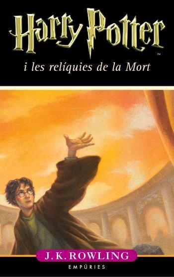 HARRY POTTER I LES RELIQUIES DE LA MORT | 9788497872850 | ROWLING, J K