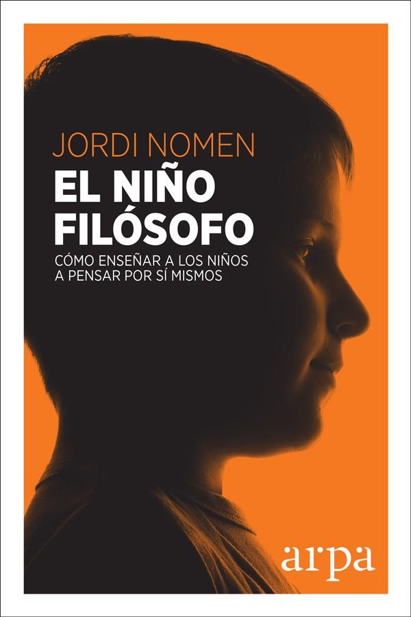 NIÑO FILOSOFO, EL  | 9788416601677 | NOMEN RECIO, JORDI