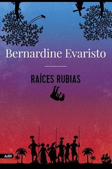 RAICES RUBIAS (ADN) | 9788413626789 | EVARISTO, BERNARDINE