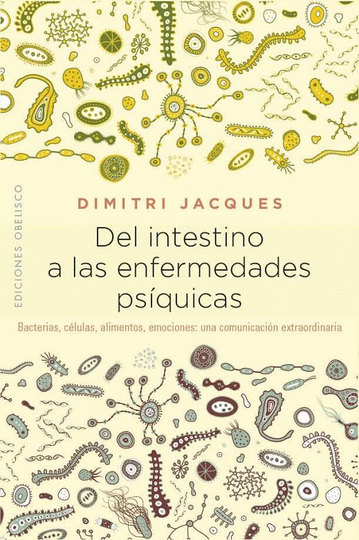 DEL INTESTINO A LAS ENFERMEDADES PSIQUICAS | 9788491114383 | JACQUES, DIMITRI