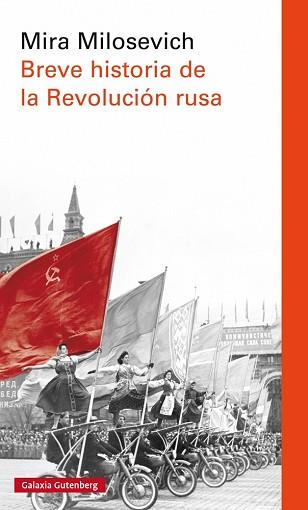 BREVE HISTORIA DE LA REVOLUCI0N RUSA | 9788416734757 | MILOSEVICH, MIRA