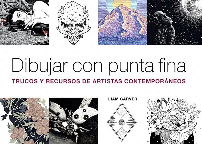 DIBUJAR CON PUNTA FINA REF(OG2005) | 9788425232497 | CARVER, LIAM