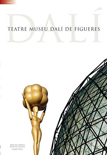 GUIA TEATRO MUSEO DALI FIGUERAS CATALAN  | 9788484781677 | PUIG CASTELLANO, JORDI/AGUER TEIXIDOR, MONTSE/PITXOT SOLER, ANTONI