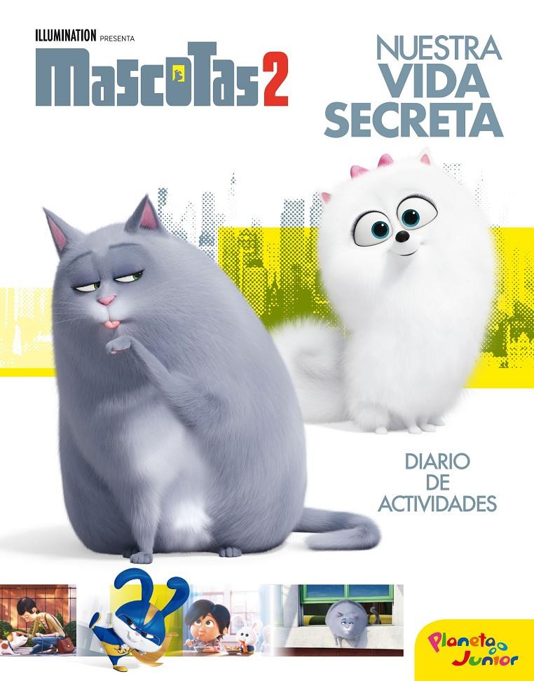 MASCOTAS 2 NUESTRA VIDA SECRETA | 9788408210665 | UNIVERSAL STUDIOS