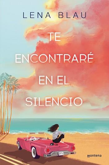 TE ENCONTRARE EN EL SILENCIO | 9788419501271 | BLAU, LENA