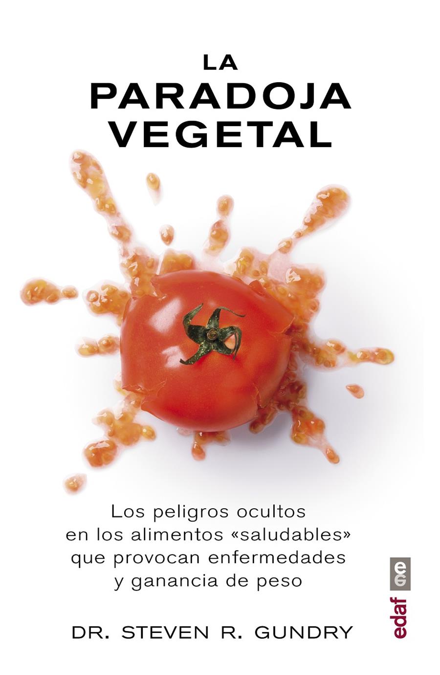 PARADOJA VEGETAL, LA | 9788441437869 | GUNDRY, STEVEN R