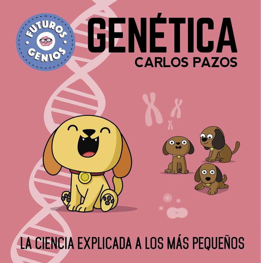 GENETICA (FUTUROS GENIOS) | 9788448850555 | PAZOS, CARLOS