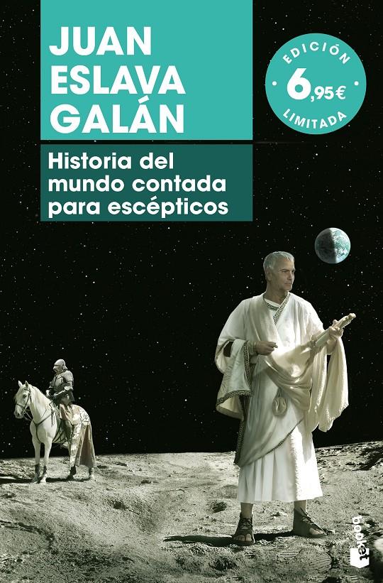 HISTORIA DEL MUNDO CONTADA PARA ESCEPTICOS | 9788408181170 | ESLAVA GALAN, JUAN 