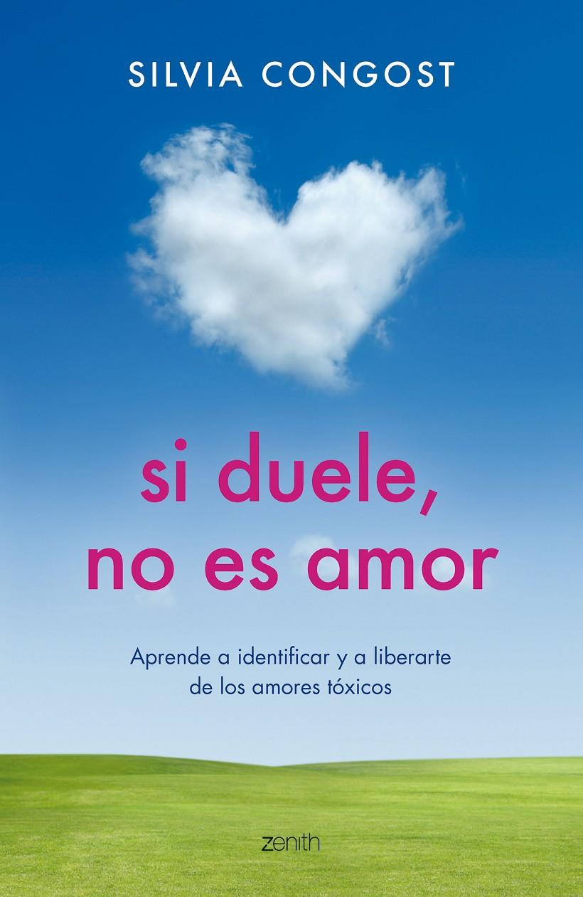 SI DUELE NO ES AMOR | 9788408165583 | CONGOST PROVENSAL, SILVIA 