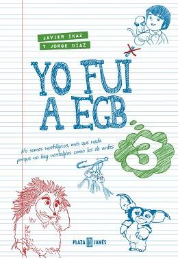 YO FUI A EGB 3 | 9788401015885 | DIAZ, JORGE