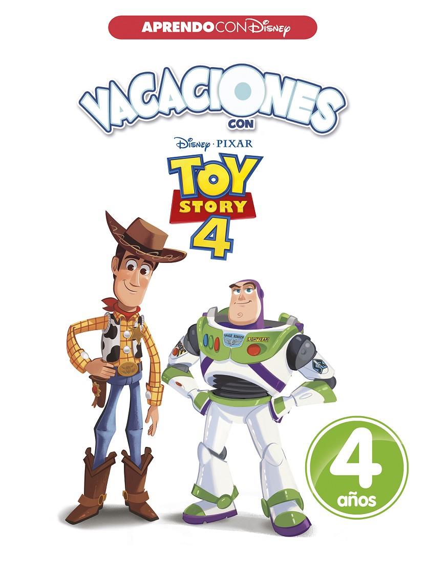 VACACIONES CON TOY STORY 4 4 AÑOS | 9788417630034 | DISNEY