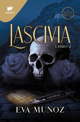 LASCIVIA  (PECADOS PLACENTEROS  LIBRO 2) | 9788418798566 | MUÑOZ, EVA