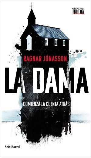 DAMA, LA   (SERIE INSPECTORA HULDA 1) | 9788432241536 | RAGNAR, JONASSON