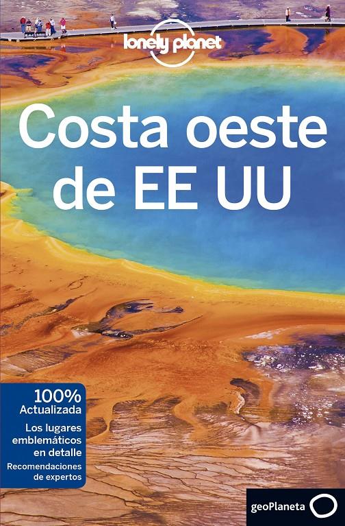 COSTA OESTE DE EE UU 1 LONELY PLANET | 9788408182351 | MCNAUGHTAN, HUGH/ATKINSON, BRETT/BELL, LOREN/BENCHWICK, GREG/BENDER, ANDREW/BENSON, SARA/BING, ALISO