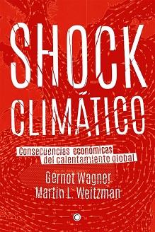 SHOCK CLIMATICO | 9788494159565 | WAGNER, GERNOT/ WEITZMAN, MARTIN