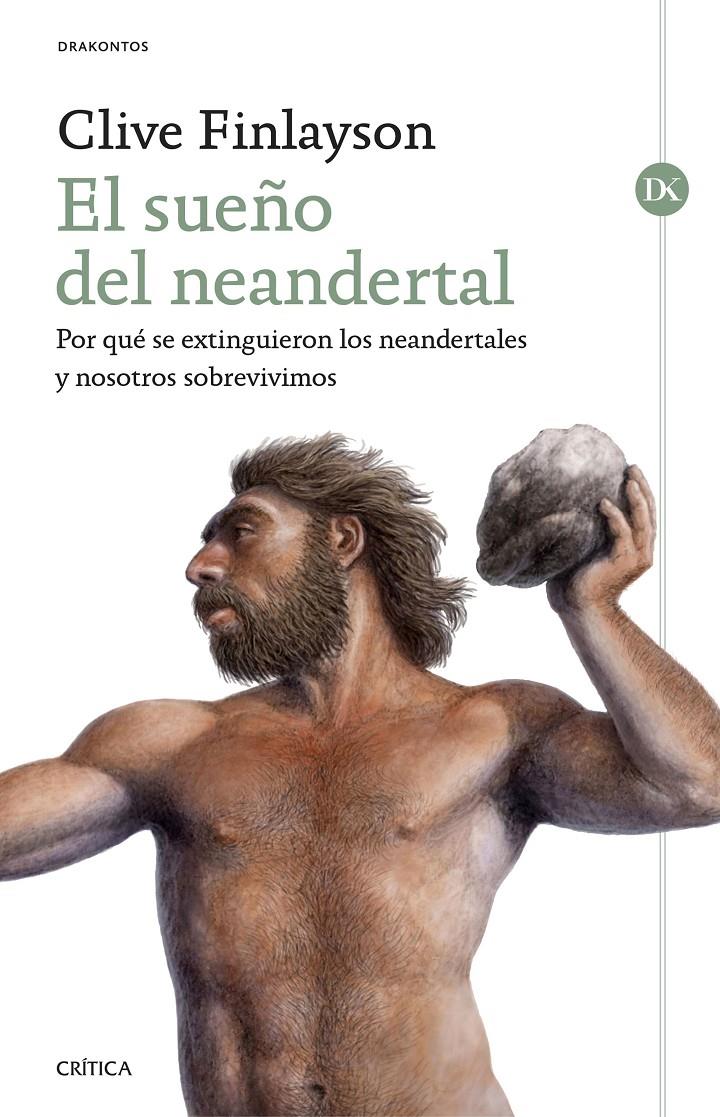 SUEÑO DEL NEANDERTAL, EL | 9788491991922 | FINLAYSON, CLIVE