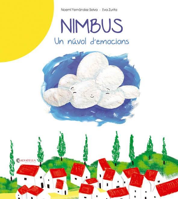 NIMBUS  UN NUVOL D'EMOCIONS | 9788484129943 | FERNANDEZ SELVA, NOEMI