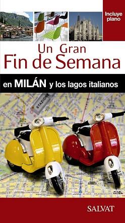 MILAN Y LOS LAGOS ITALIANOS | 9788499357478 | CAMPODONICO, NATHALIE