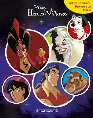 HEROES Y VILLANOS  LIBROAVENTURAS | 9788418939396 | DISNEY