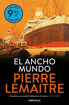 ANCHO MUNDO, EL  (CAMPAÑA DE VERANO EDICIÓN LIMITADA) (LOS AÑOS GLORIOSOS 1) | 9788466374774 | LEMAITRE, PIERRE