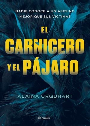 CARNICERO Y EL PAJARO, EL | 9788408273707 | URQUHART, ALAINA