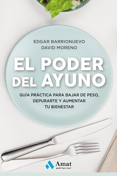 PODER DEL AYUNO, EL | 9788417208349 | BARRIONUEVO BURGOS, EDGAR / MORENO MELER, DAVID