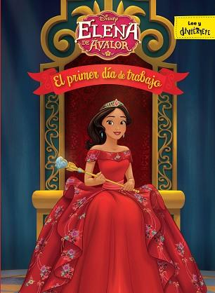 ELENA DE AVALOR  ELPRIMER DIA DE TRABAJO | 9788416913787 | DISNEY