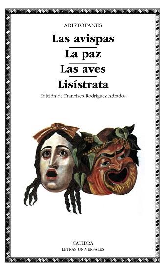 AVISPAS  LA PAZ  LAS AVES  LISISTRATA | 9788437606507 | ARISTOFANES