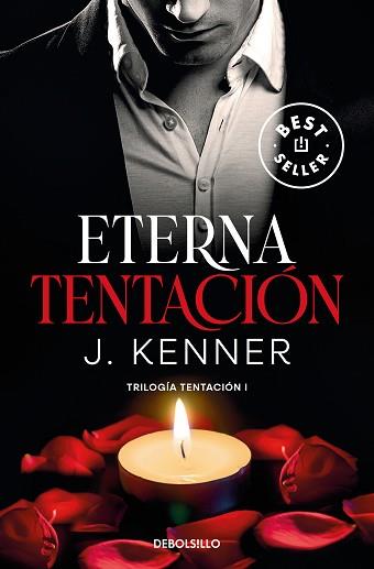 ETERNA TENTACION (TRILOGÍA TENTACIÓN 1) | 9788466370479 | KENNER, J.