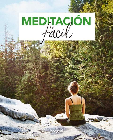 MEDITACION FACIL | 9788491181446 | REDACCION RBA LIBROS, S.A.