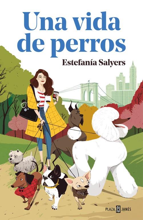 UNA VIDA DE PERROS | 9788401021589 | SALYERS, ESTEFANIA