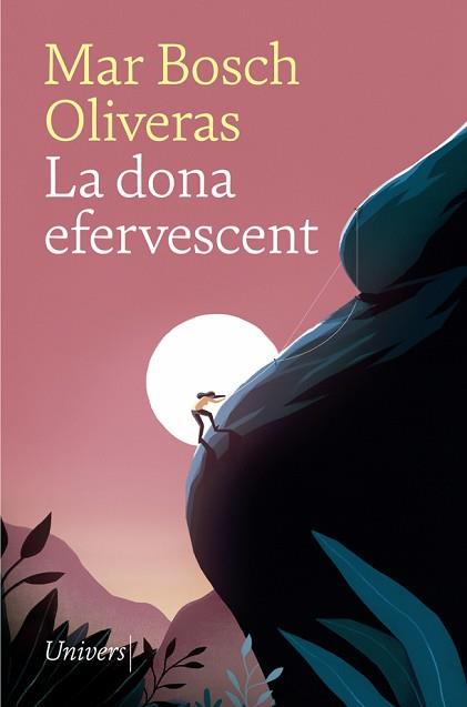 DONA EFERVESCENT, LA | 9788417868536 | BOSCH OLIVERAS, MAR