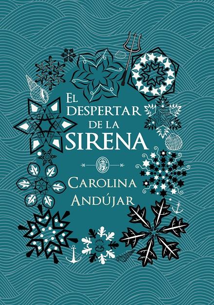 DESPERTAR DE LA SIRENA, EL  | 9788490439289 | ANDUJAR, CAROLINA 