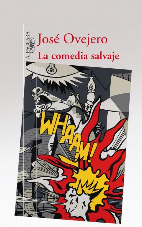 COMEDIA SALVAJE, LA | 9788420422404 | OVEJERO, JOSE 