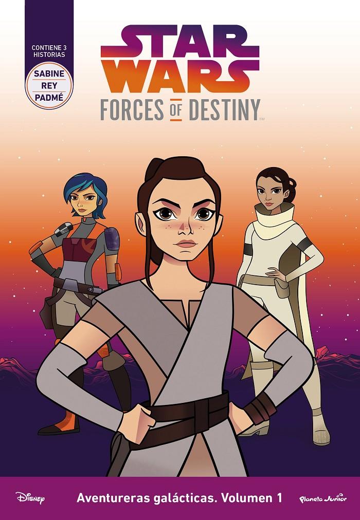 STAR WARS FORCES OF DESTINY AVENTURERAS GALACTICAS VOLUMEN 1 | 9788408178767 | STAR WARS