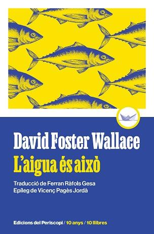 AIGUA ES AIXO, L' | 9788419332271 | FOSTER WALLACE, DAVID