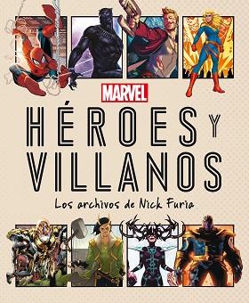 MARVEL  HEROES Y VILLANOS | 9788418610103 | MARVEL