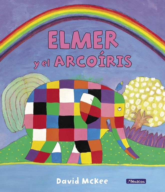 ELMER Y EL ARCOIRIS   (ELMER ALBUM ILUSTRADO) | 9788448845711 | MCKEE, DAVID 