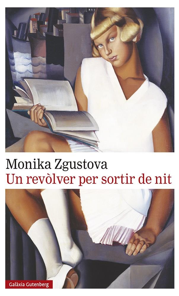 UN REVOLVER PER SORTIR DE NIT | 9788417747756 | ZGUSTOVA, MONIKA