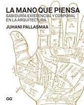 MANO QUE PIENSA, LA REFOG1202 | 9788425224324 | PALLASMAA, JUHANI