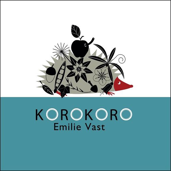 KOROKORO  | 9788493677831 | VAST, EMILIE