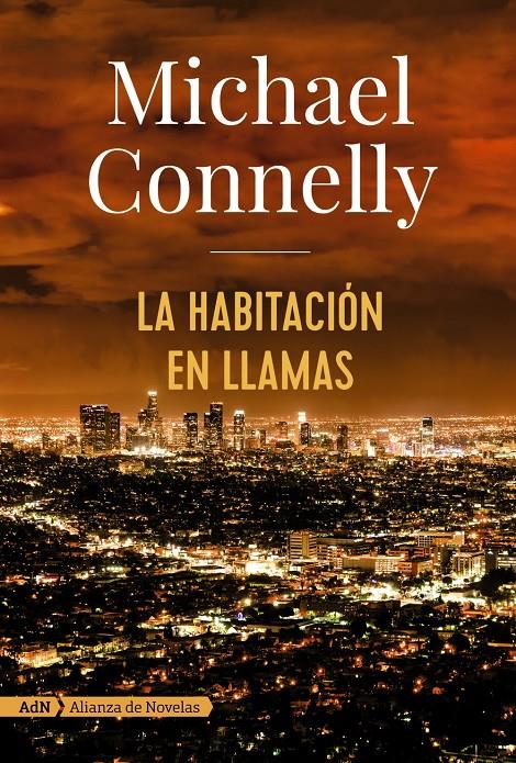 HABITACIÓN EN LLAMAS, LA  (ADN) | 9788491047452 | CONNELLY, MICHAEL