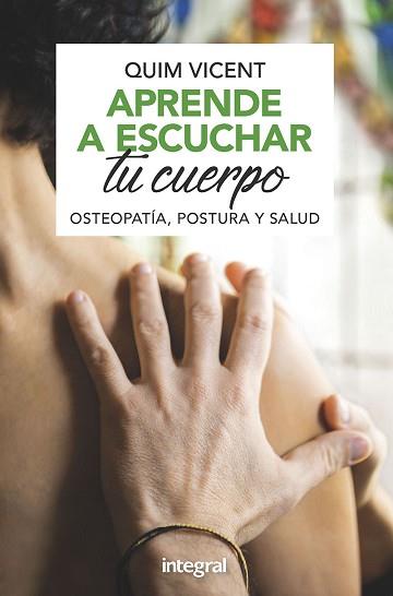 APRENDE A ESCUCHAR TU CUERPO | 9788491181408 | VICENT SARDINERO, QUIM