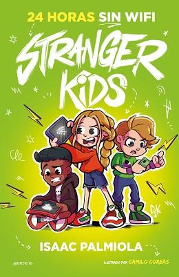 24 HORAS SIN WIFI         STRANGER KIDS 2 - | 9788419357823 | PALMIOLA, ISAAC